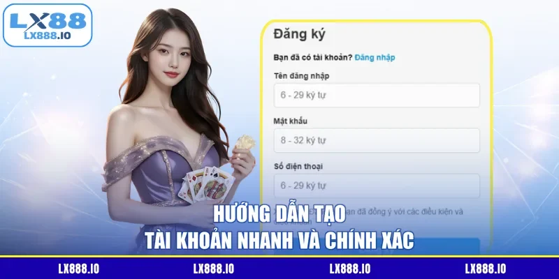 Hướng dẫn tạo tài khoản nhanh và chính xác