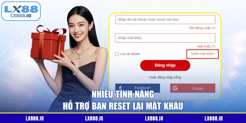 Nhiều tính năng hỗ trợ bạn reset lại mật khẩu